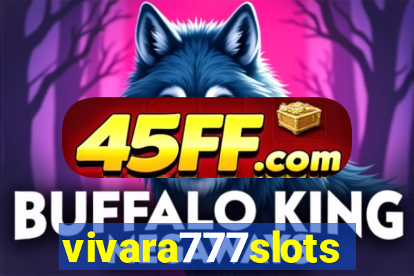 vivara777slots