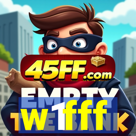 w1fff