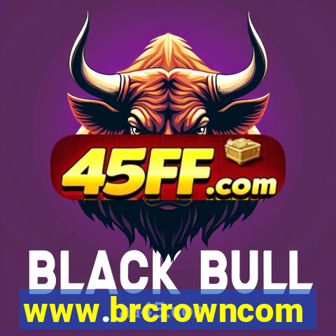www.brcrowncom
